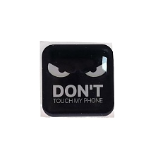 Стикер наклейка 3D для телефона, чехла, рисунок Don't touch my phone Стикер наклейка 3D для телефона, чехла, рисунок Don't touch my phone